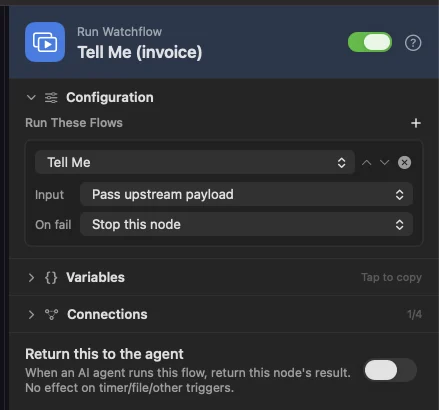 The Run Watchflow inspector: Tell Me picked, its input passed down, and what a failure does.
