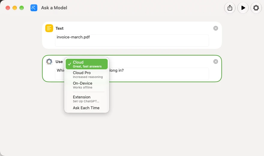 The Use Model action with its menu open: Cloud, Cloud Pro, On-Device, Extension (Set Up ChatGPT) and Ask Each Time.