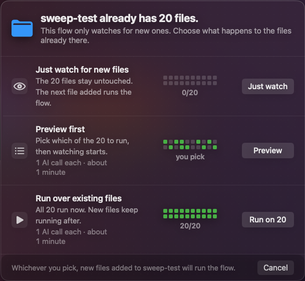 The card: a folder's file count, and three choices — just watch, preview, or run.