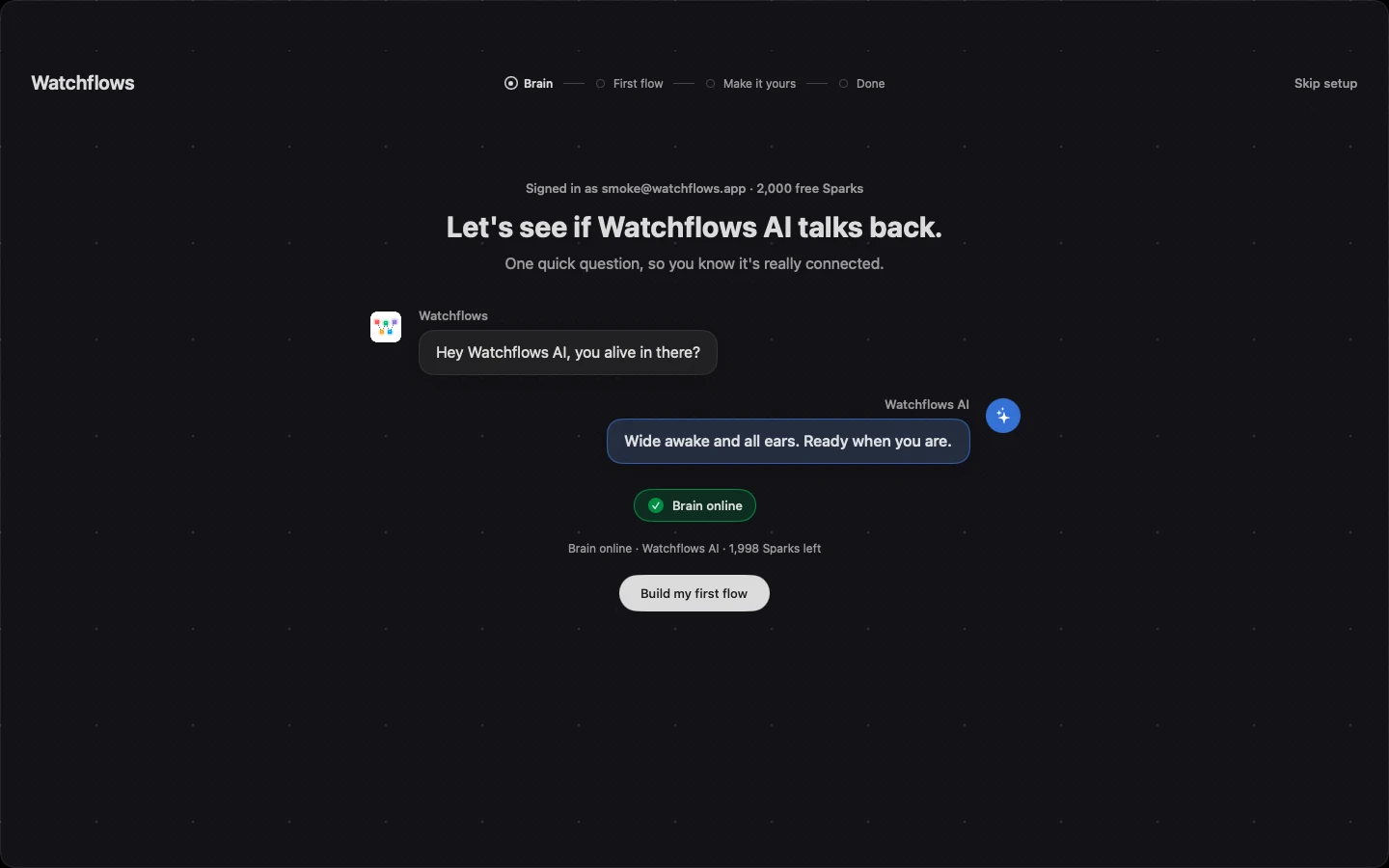Brain online. Watchflows AI answers, and the line under it shows the Sparks left.